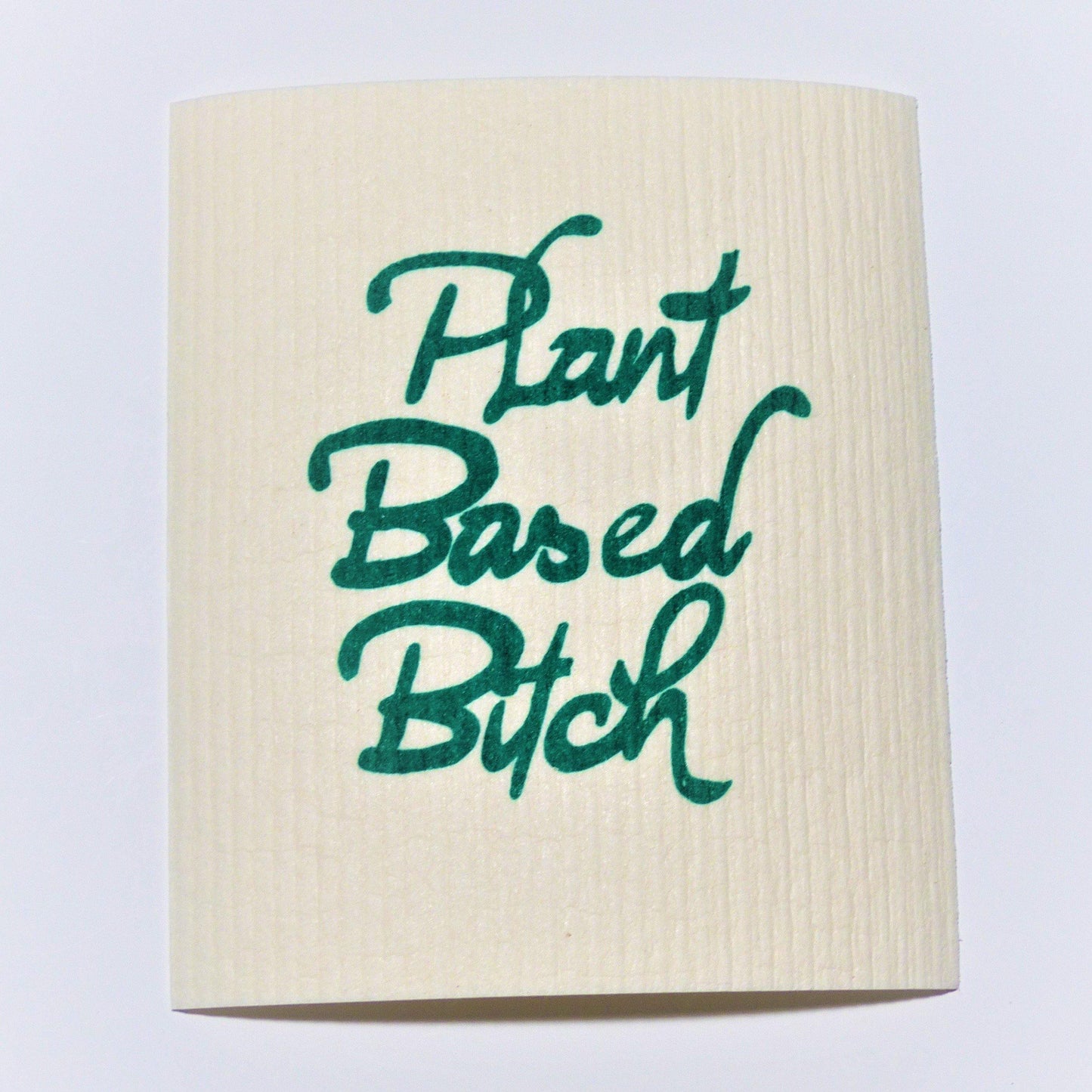 Swedish Dishcloth - Plant Based Bitch - Earth Warrior Lifestyle