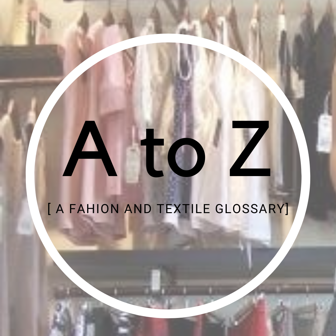 A to Z a fashion and textile glossary