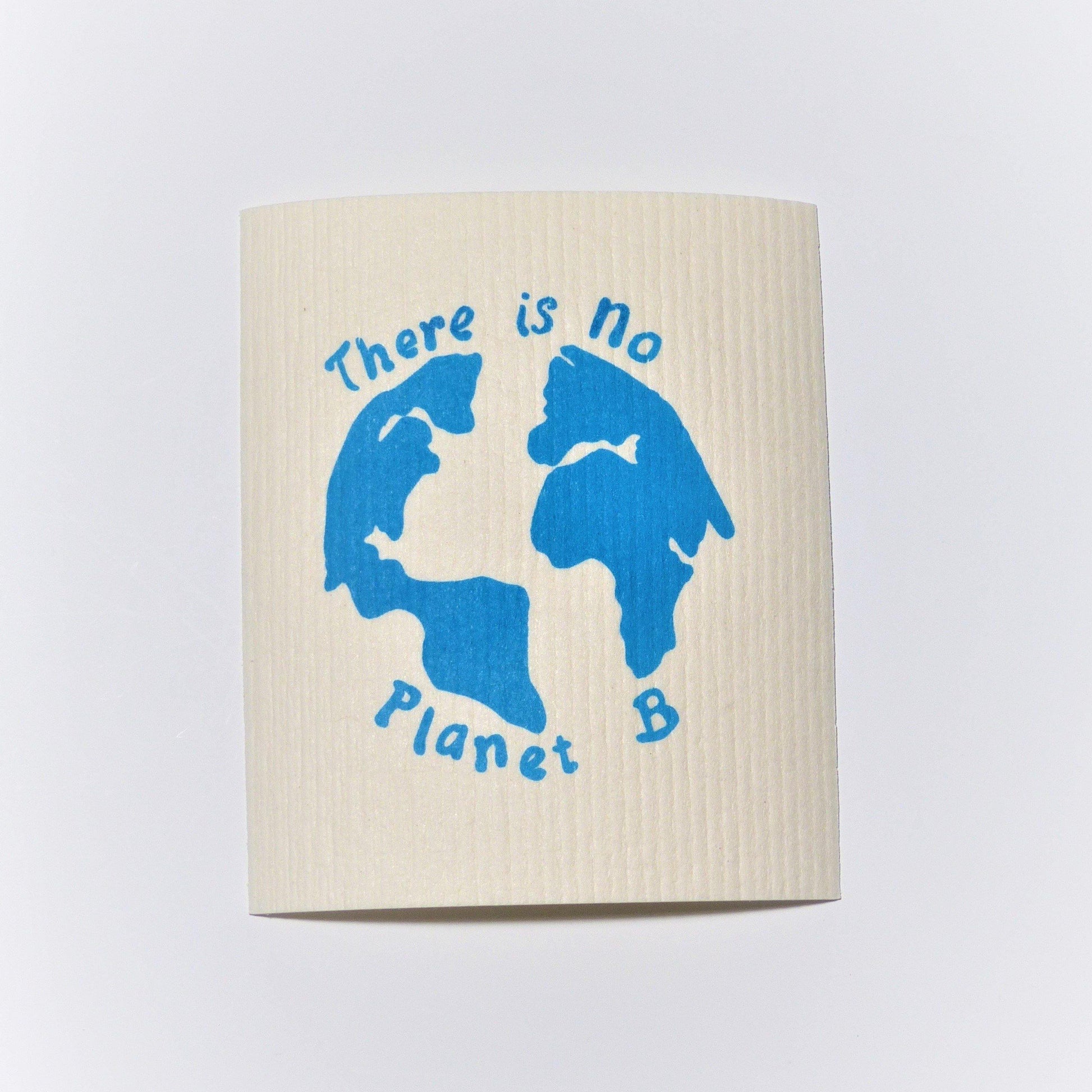 Swedish Dishcloth - There is no Planet B - Earth Warrior Lifestyle